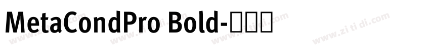 MetaCondPro Bold字体转换